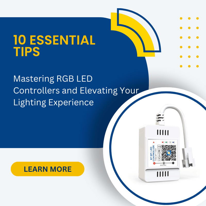 10 Essential Tips for Mastering RGB LED Controllers and Elevating Your Lighting Experience