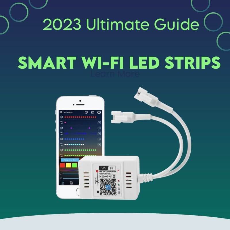 The Ultimate Guide of smart Wi-Fi LED Strips